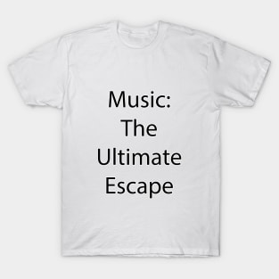 Music Quote 5 T-Shirt